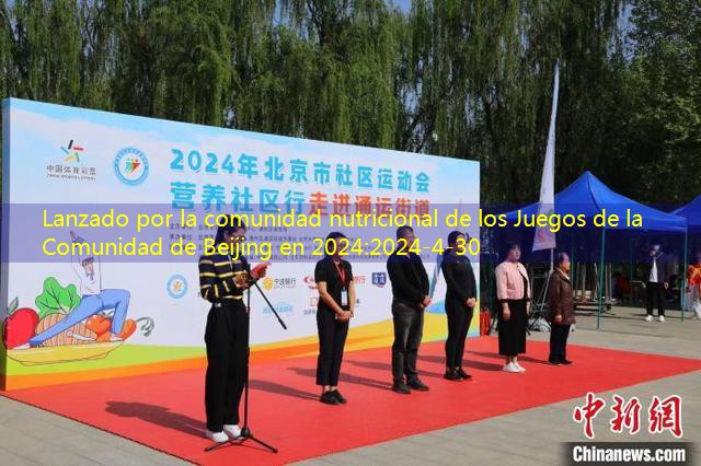 Lanzado por la comunidad nutricional de los Juegos de la Comunidad de Beijing en 2024